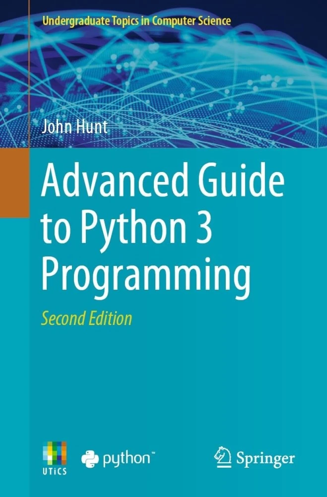 Advanced Guide to Python 3 Programming (eBook)